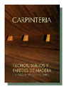 Carpintería II. Techos, suelos y paredes de madera
