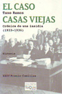 Caso Casas Viejas, El. Crónica de una insidia (1933-1936)