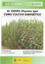 Chopo (populus spp) como cultivo energético, El (hoja divulgadora)