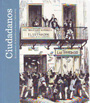 Ciudadanos. El nacimiento de la política en España (1808-1869)