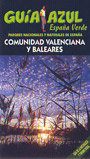 Comunidad Valenciana y Baleares. Guía Azul. España verde