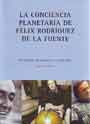 Conciencia planetaria de Félix Rodríguez de la Fuente, La. Propuestas de un genio de la sociedad