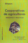 Cooperativas de agricultores. Principios y prácticas