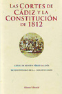 Cortes de Cádiz y la Constitución de 1812, Las