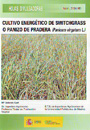 Cultivo energético de switchgrass o panizo de pradera. Panicum virgatum L. (hoja divulgadora)