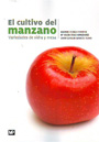 Cultivo del manzano, El. Variedades de sidra y mesa