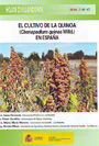 Cultivo de la quinoa (Chenopodium quinoa Willd.) en España, El