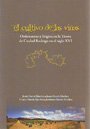 Cultivo de las viñas, El. Ordenanzas y litigios en la Tierra de Ciudad Rodrigo en el Siglo XVI