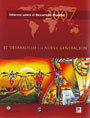 Desarrollo y la nueva generación, El. Informe sobre el Desarrollo Mundial 2007