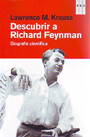 Descubrir a Richard Feynman. Biografía científica