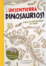 ¡Desentierra dinosaurios! Juegos de Paleontología con papel