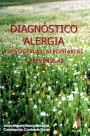 Diagnóstico alergia. Conocerlas, afrontarlas y prevenirlas