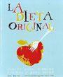 Dieta original, La
