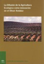 Difusión de la agricultura ecológica como innovación en el olivar andaluz