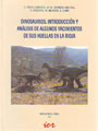 Dinosaurios. Introducción y análisis de algunos yacimientos de sus huellas en La Rioja
