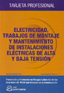 Electricidad, trabajos de montaje y mantenimiento de instalaciones eléctricas de alta tensión y baja tensión