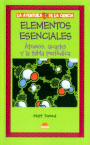 Elementos esenciales. Átomos, quarks y la tabla periódica