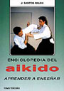 Enciclopedia del aikido. Tomo III