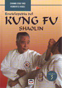 Enciclopedia del King Fu Shaolin. Vol. III