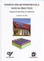 Energía solar fotovoltaica. Manual práctico (adaptado al CTE)