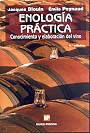 Enología práctica. Conocimiento y elaboración del vino.