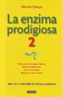 Enzima prodigiosa 2, La