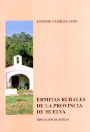 Ermitas rurales de la provincia de Huelva