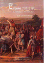 España 702 - 719. La conquista musulmana