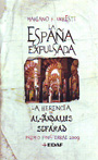 España expulsada, La. La herencia de Al-Andalus y Sefarad