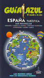 España turística. Sur Peninsular. Guía azul. El mundo a tu aire
