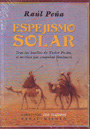 Espejismo solar. Tras las huellas de Yuder Pachá, el morisco que conquistó Tumbuctú