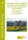 Estaciones ecológicas actuales y potenciales de los encinares españoles peninsulares, Las