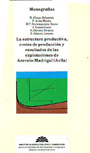 Estructura productiva, costes de producción y resultados de las explotaciones de Arévalo-Madrigal (Ávila), La