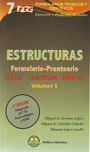 Estructuras. Formulario - Prontuario (Acero - Hormigón - Madera). Volumen I