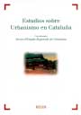 Estudios sobre urbanismo en Cataluña