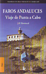 Faros andaluces. Viaje de Punta a Cabo