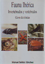Fauna Ibérica. Invertebrados y vertebrados. Claves dicotómicas