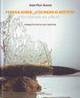 Ferran Adrià, ¿cocinero o artista? Un filósofo en elBulli
