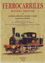 Ferrocarriles. Manual militar