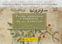 Flora agrícola y forestal de Al-Andalus. Volumen I: Monocotiledóneas: cereales, bulbosas y palmeras
