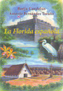 Florida española, La