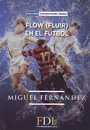 Flow (fluir) en el fútbol