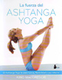 Fuerza del Ashtanga Yoga, La