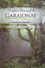 Garajonay, Parque Nacional de. Patrimonio Mundial