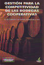 Gestión para la competitividad de las bodegas cooperativas