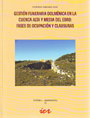 Gestión funeraria dolménica en la cuenca alta y media del Ebro: fases de ocupación y clausuras