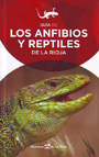 Guía de los anfibios y reptiles de La Rioja