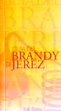 Guía del Brandy de Jerez.