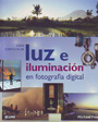 Guía completa de luz e iluminación en fotografía digital