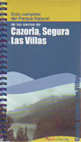 Guía completa del Parque Natural de las sierras de Cazorla, Segura y Las Villas